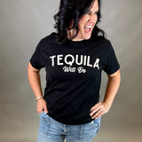 Tequila Will Do Tops- Tees WINDMILL GYPSY