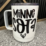 Tumbler 6223 (many styles) Home- Drinkware A MONDAY IN MAY minnesota