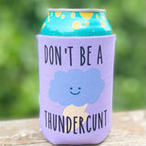 Hilarious Koozies Home- Drinkware A MONDAY IN MAY Thundercunt