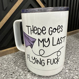Tumbler 6223 (many styles) Home- Drinkware A MONDAY IN MAY there goes