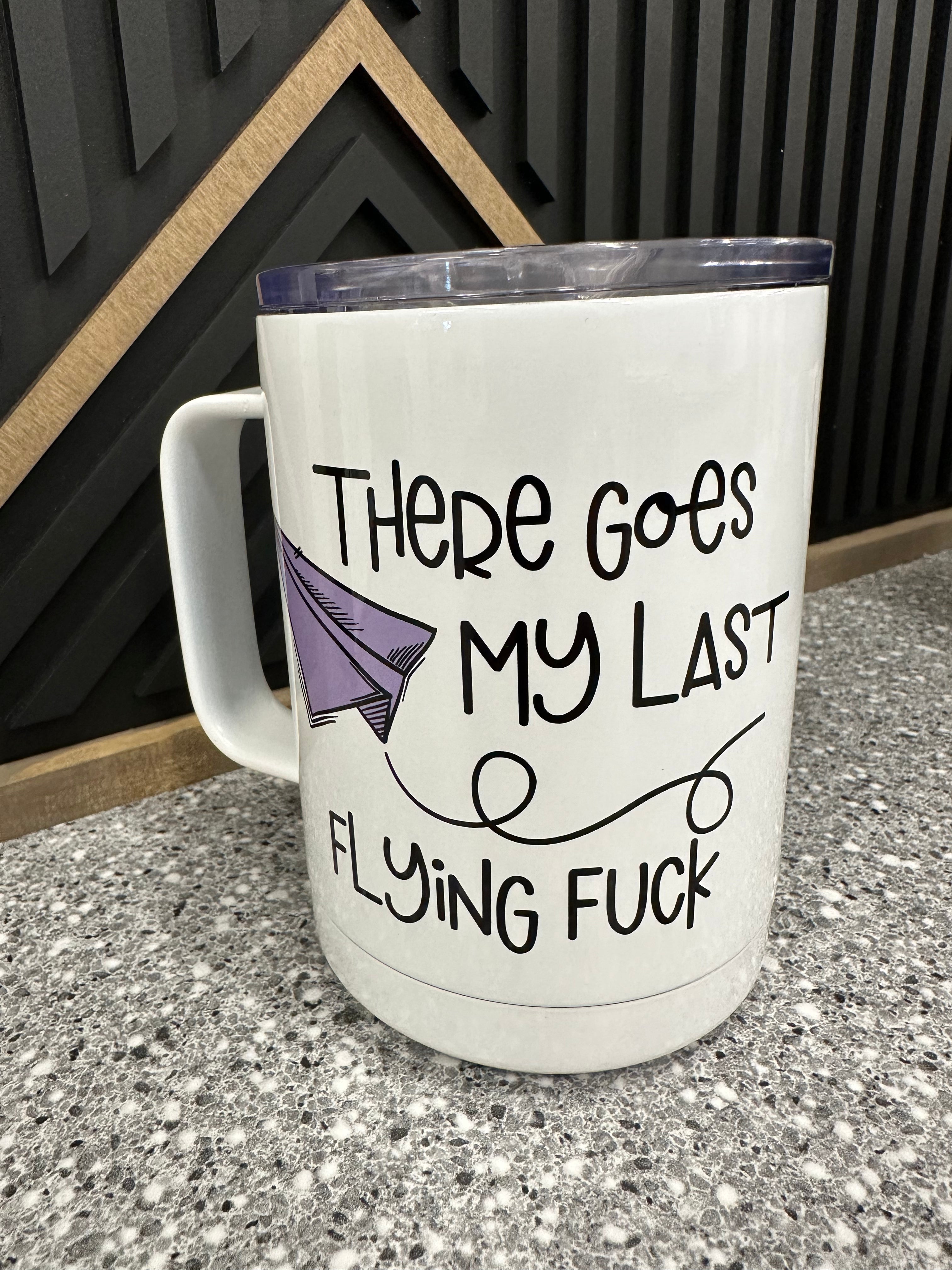 Tumbler 6223 (many styles) Home- Drinkware A MONDAY IN MAY there goes