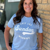 Easy Like Sunday Morning Tee