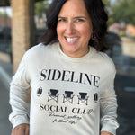 Oatmeal Sideline Social Club Longsleeve Tops- Tees HRT and LUV