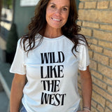 Wild Like The West Tee