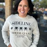 Oatmeal Sideline Social Club Longsleeve Tops- Tees HRT and LUV