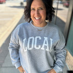 Grey LOCAL Graphic Sweatshirt Top- Sweatshirt WISHLIST
