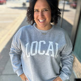 Grey LOCAL Graphic Sweatshirt Top- Sweatshirt WISHLIST