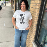 Wild Like The West Tee