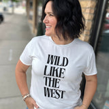 Wild Like The West Tee
