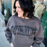 Day Drinking Sweatshirt