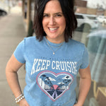 Keep Cruisin' Graphic Tee Top - Tee FLAG AND ANTHEM