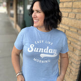 Easy Like Sunday Morning Tee