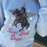 Never Back Down Graphic Sweatshirt Top - Sweatshirt FLAG AND ANTHEM