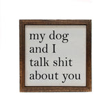 My Dog And I