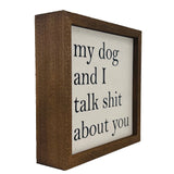 My Dog And I