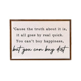 But you can buy Dirt