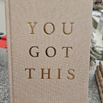 You Got This Notebook Home-Stationery SWEET WATER DECOR